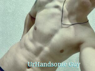UrHandsome_Guy