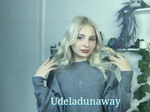 Udeladunaway