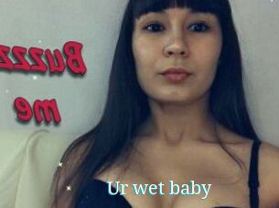 Ur_wet_baby