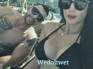 Wedoitwet