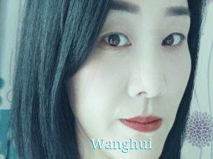 Wanghui