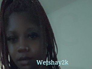 Wetshay2k
