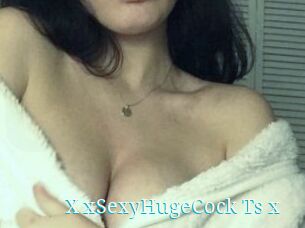 X_xSexyHugeCock_Ts_x