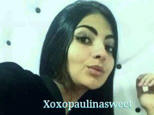 Xoxopaulinasweet