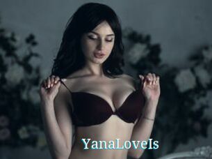 YanaLoveIs