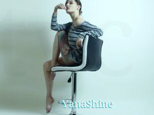 YanaShine