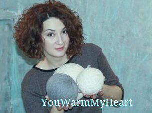 YouWarmMyHeart
