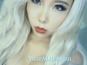 YourAddictionn