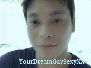 YourDreamGaySexyXX