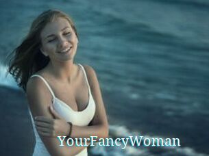 YourFancyWoman