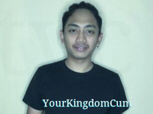 YourKingdomCum