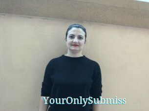 YourOnlySubmiss
