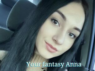 Your_fantasy_Anna