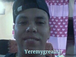 Yeremygrealish