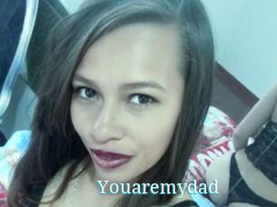 Youaremydad