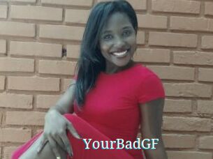 YourBadGF