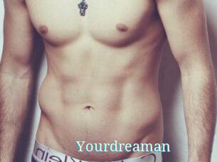 Yourdreaman