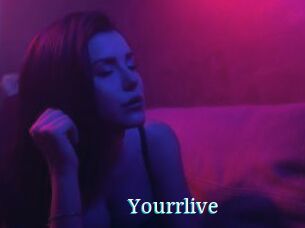 Yourrlive