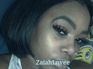 ZaiahLovee