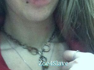 Zoe4Slave
